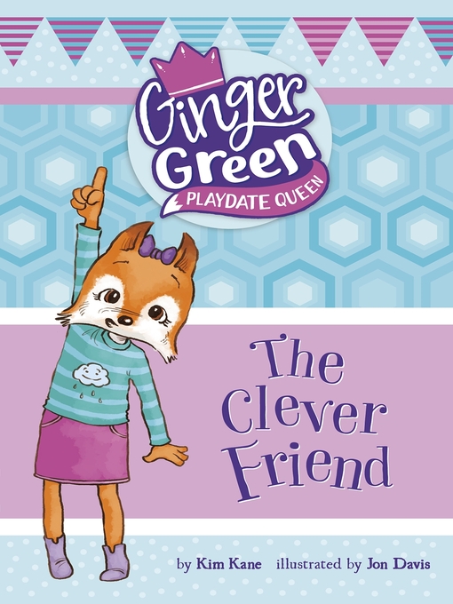 Title details for The Clever Friend by Kim Kane - Available
